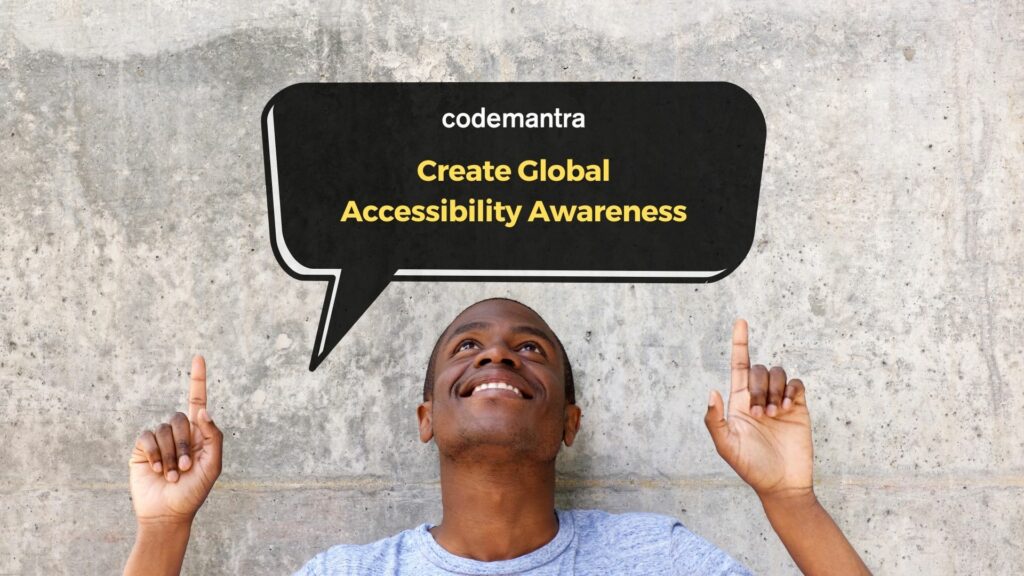 A young boy looks up and points with both his hands to the text that reads: codemantra. Create Global Accessibility Awareness.