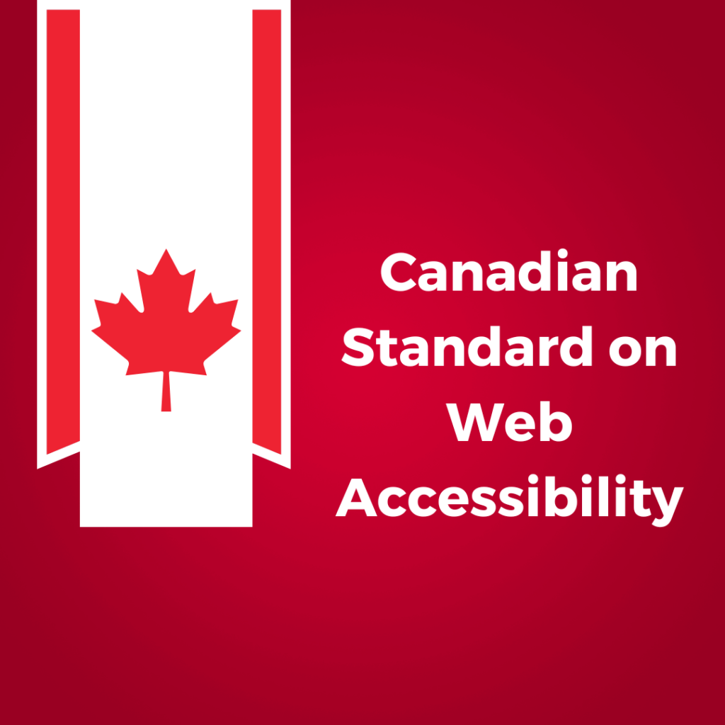 White text in bold on a red background reads: Canadian Standard on Web Accessibility. The Canadian flag is on the left.