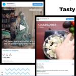 Social media videos from Mashable and Buzzfeed Tasty.