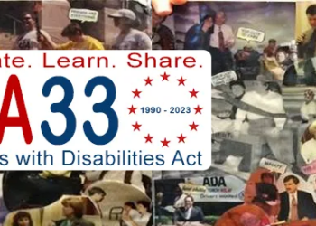 The 33rd Anniversary of the ADA is celebrated with the slogan: Celebrate. Learn. Share. The backdrop shows a medley of the American flag, the official signing ceremony of the ADA, and several people with disabilities.